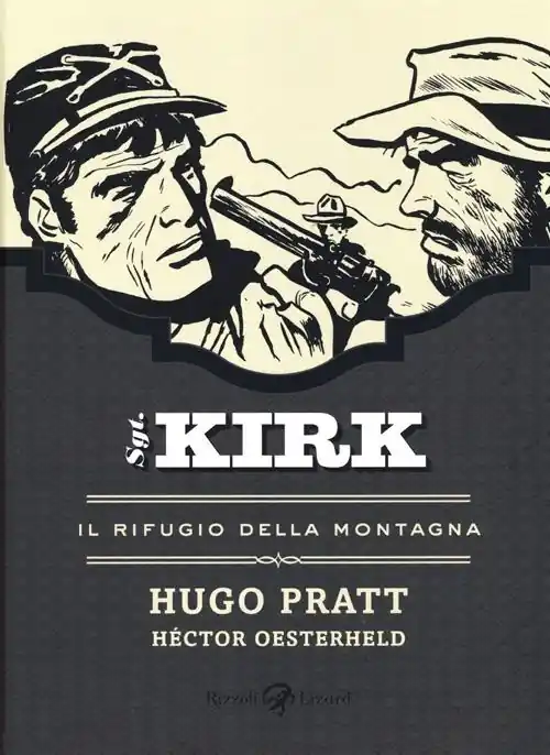 Il rifugio della montagna. Sgt. Kirk. Vol. 4 Consegna Rapida