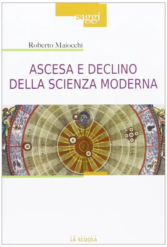 Promo Stagionale Ascesa e declino della scienza moderna