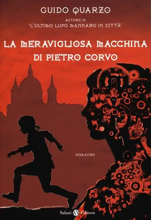 Compra Adesso La meravigliosa macchina di Pietro Corvo