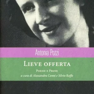 Lieve offerta. Poesie e prose Offerta