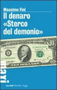 Prezzo Ridotto Il denaro «Sterco del demonio»