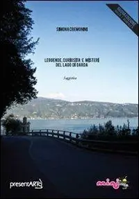 Leggende, curiosità e misteri del lago di Garda Offerta Lampo