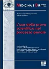 Prezzo Scontato L‘ uso della prova scientifica nel processo penale