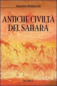 Antiche civiltà del Sahara Pagamento Sicuro