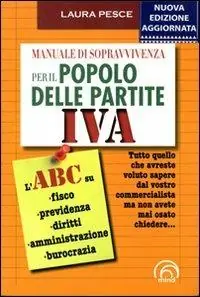 Miglior Prezzo Manuale di sopravvivenza per il popolo delle partite Iva