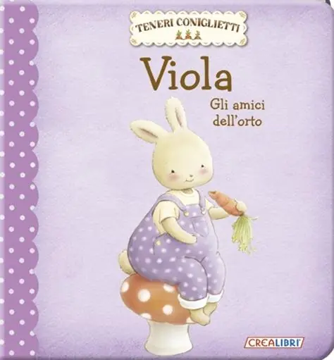 Economico Viola. Gli amici dell‘orto. Teneri coniglietti. Ediz. illustrata