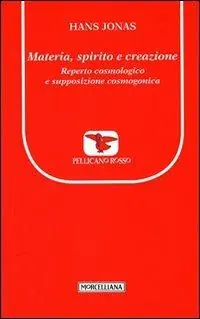 Promozione Materia, spirito e creazione. Reperto cosmologico e supposizione cosmogonica