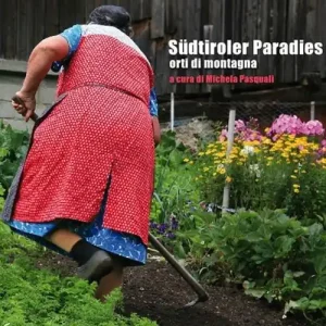 Südtiroler paradies. Orti di montagna Direttamente Dal Produttore