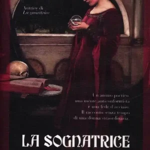 La sognatrice. Storia vera di Ildegarda di Bingen Prezzo Ridotto
