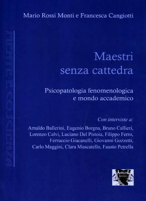 Vendita Finale Maestri senza cattedra. Psicopatologia fenomenologica e mondo accademico