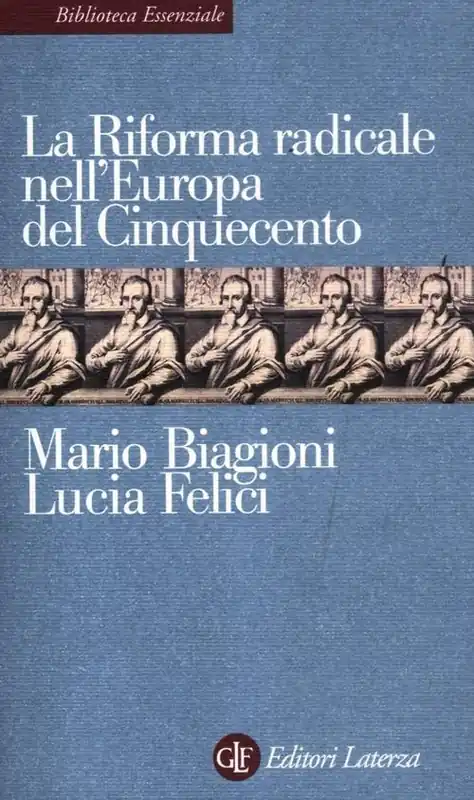 Scelto Dai Clienti La riforma radicale nell‘Europa del Cinquecento
