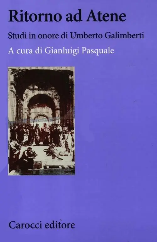 Ritorno ad Atene. Studi in onore di Umberto Galimberti Occasione