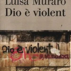 Dio è violent Spedito Oggi