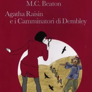 Agatha Raisin e i camminatori di Dembley Solo Oggi