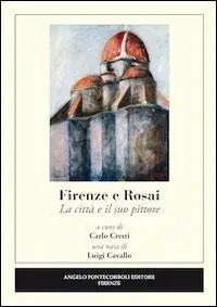 Professionale Firenze e Rosai. La città e il suo pittore