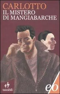 Il mistero di Mangiabarche Occasione Imperdibile