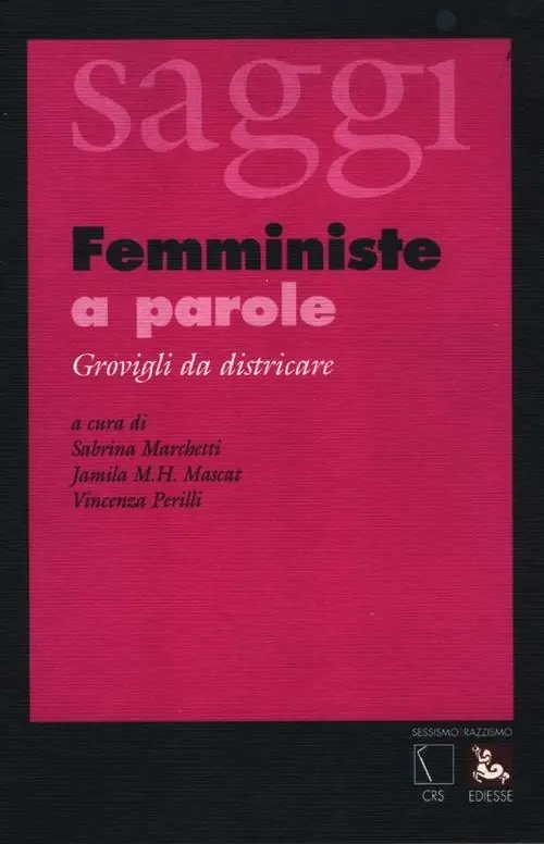 Must-Have Femministe a parole. Grovigli da districare