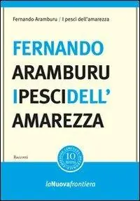 Prezzo Di Fabbrica I pesci dell‘amarezza
