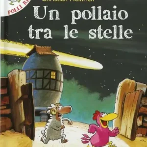 Subito Disponibile Un pollaio tra le stelle. Ediz. illustrata