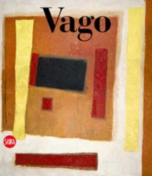 Valentino Vago. Catalogo ragionato delle opere su tela. Ediz. italiana e inglese Esclusivo