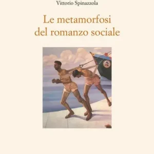 Ultima Occasione Le metamorfosi del romanzo sociale