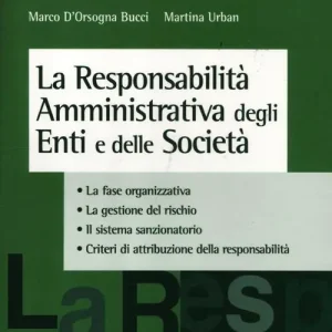 Soddisfatti O Rimborsati La responsabilità amministrativa degli enti e delle società