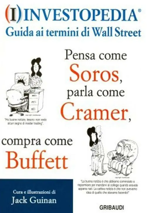 Must-Have Investopedia. Guida ai termini di Wall Street