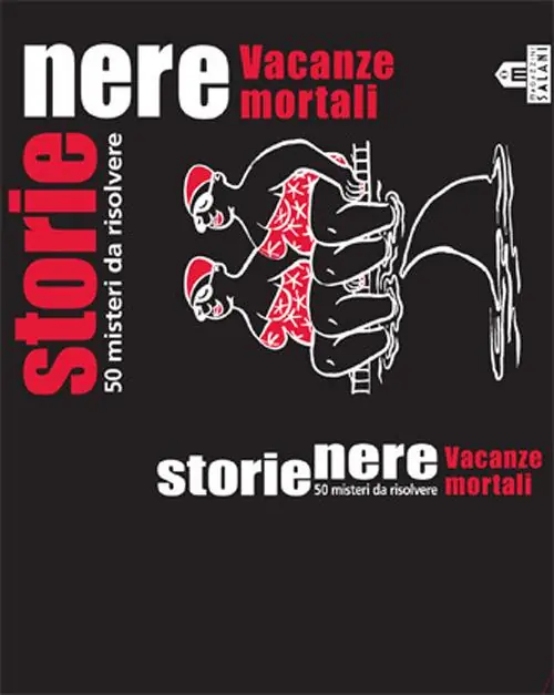 Storie nere. Vacanze mortali. 50 misteri da risolvere. Carte Vendita Finale