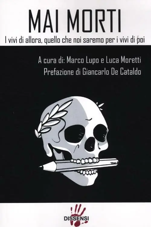 Mai morti. I vivi di allora, quello che noi saremo per i vivi di poi Prezzo Di Fabbrica