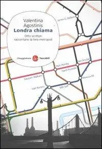 Quantità Limitata Londra chiama. Otto scrittori raccontano la loro metropoli