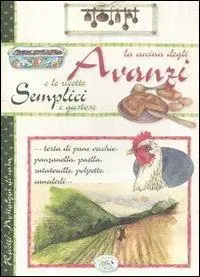 La cucina degli avanzi Prezzo Ridotto
