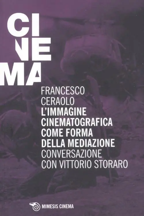 Acquista Ora L‘ immagine cinematografica come forma della mediazione. Conversazione con Vittorio Storaro