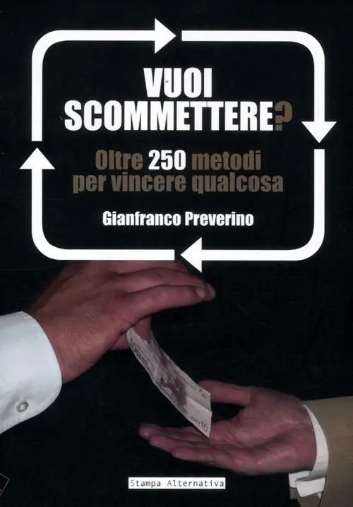 Prezzo Conveniente Vuoi scommettere? Oltre 250 metodi per vincere qualcosa
