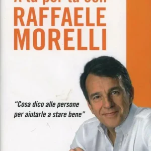 Reso Gratuito A tu per tu con Raffaele Morelli. «Cosa dico alle persone per aiutarlea stare bene»