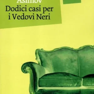 Sconto Dodici casi per i Vedovi Neri