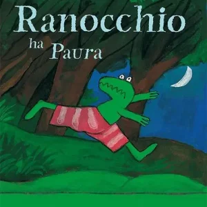 Sconto Ranocchio ha paura. Ediz. illustrata