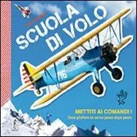 Promozione Scuola di volo. Come pilotare un aereo passo dopo passo