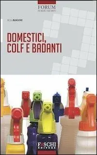 Novità Domestici, colf e badanti