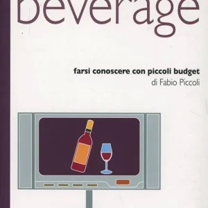 La comunicazione nel food & beverage. Farsi conoscere con piccoli budget Ultimissimo Modello