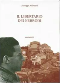 Offerta Lampo Il libertario di Nebrodi