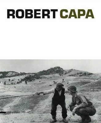 Robert Capa. Ediz. italiana, inglese e francese Quantità Limitata