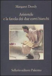 Aristotele e la favola dei due corvi bianchi Spedito Oggi