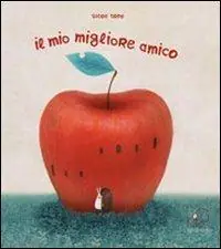 Il mio migliore amico. Ediz. illustrata Novità