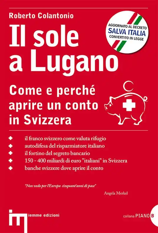 Il sole a Lugano. Come e perché aprire un conto in Svizzera Miglior Prezzo