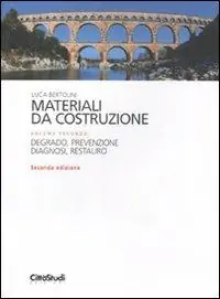 Occasione Materiali da costruzione. Vol. 2 Degrado, prevenzione, diagnosi, restauro