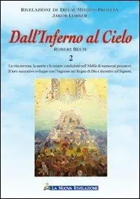 Dall‘inferno al cielo. Vol. 2 Pagamento Sicuro