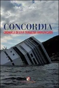 Esclusivo Concordia. Cronaca di una tragedia annunciata