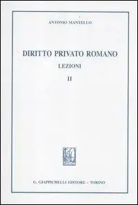 Offerta Limitata Diritto privato romano. Lezioni. Vol. 2