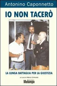 Compra Online Io non tacerò. La lunga battaglia per la giustizia