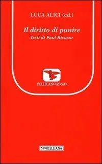 Il diritto di punire. Testi di Paul Ricoeur Sconto